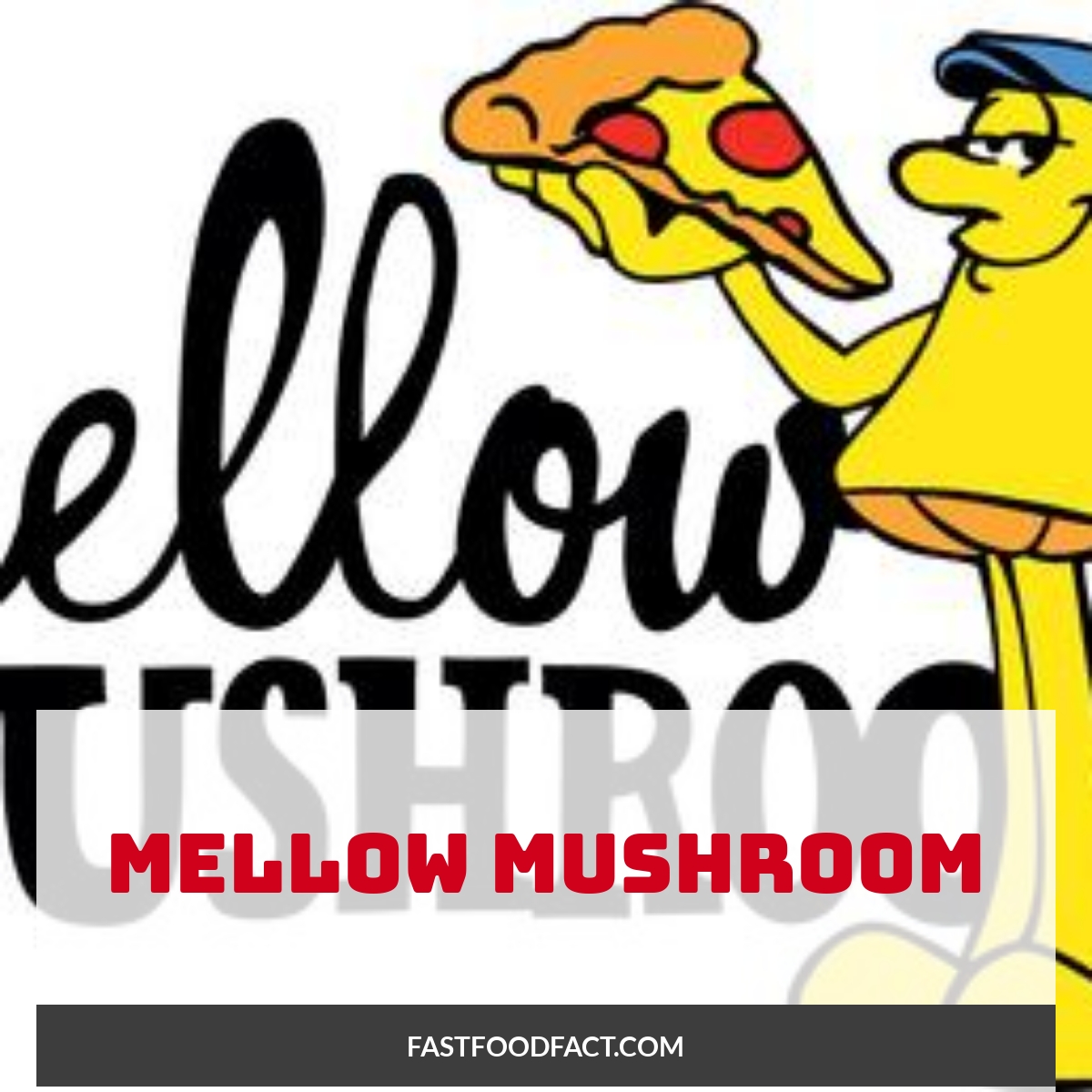 Mellow Mushroom